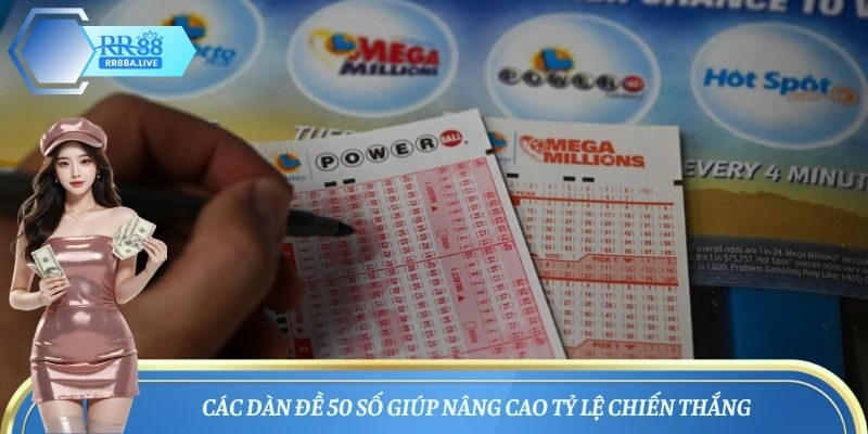 Các dàn đề 50 số giúp nâng cao tỷ lệ chiến thắng