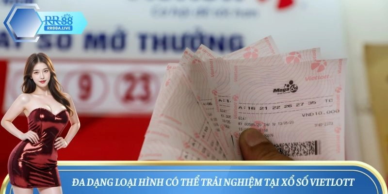 Đa dạng loại hình có thể trải nghiệm tại xổ số Vietlott