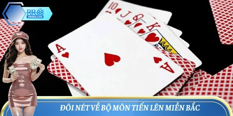 Đôi nét về bộ môn Tiến Lên Miền Bắc